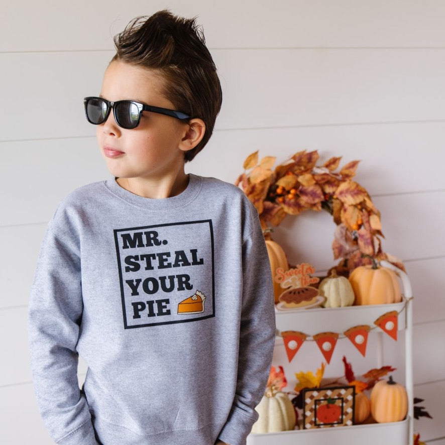 Mr. Steal You Pie Thanksgiving Sweatshirt